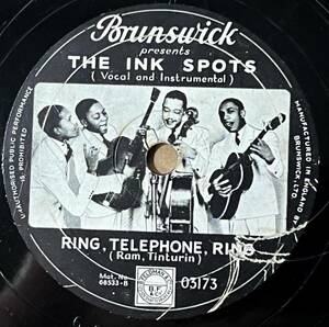 THE INK SPOTS BRUNSWICK So Sorry/ Ring, Telephone, Ring