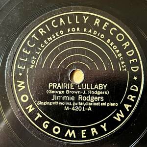 JIMMIE RODGERS MONTGOMERY WARD Prairie Lullaby/ Rock All Our Babies To Sleep