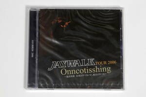 新品未開封■JAYWALK■FC限定盤CD【LIVE CD 2006 Onncotisshing 温故知新 未来は学べないが、過去は学べる】