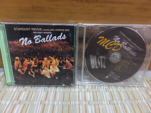 【初回限定版MCD付 ライブアルバムCD】 『NO BALLADS』 スターダストレビュー スタレビ BIG HORNS BEE 2001年発売品