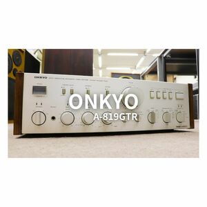 【音出しOK】ONKYO A-819GTR ステレオアンプ 010FTB469