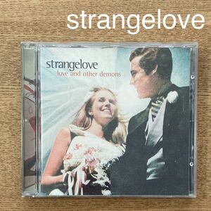【90’s UK】strangelove / love and other demons ストレンジラブ