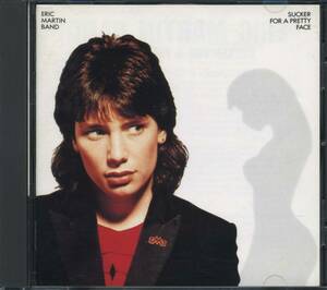 Eric MARTIN BAND*Sucker for a Pretty Face [ Eric Martin band,MR.BIG,John Nymann, John nai man ]