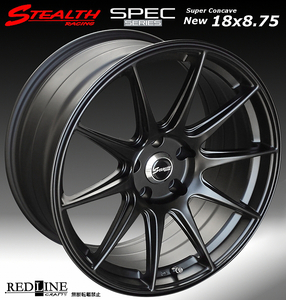 ■ ステルスレーシング Spec01 ■　18x8.75J OFF+15　走りのレーシングデザイン