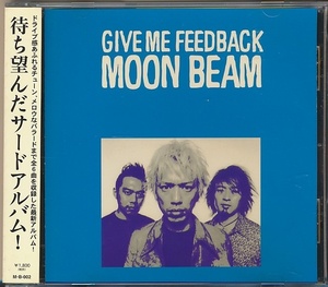 CD●MOON BEAM / GIVE ME FEEDBACK　帯付