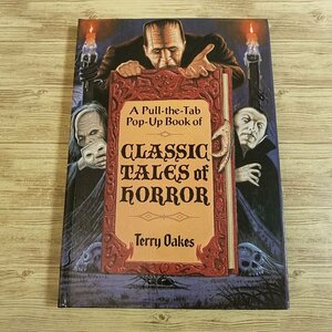  устройство книга с картинками [ Classic * tail b*ob* ужасы Classic Tales of Horror: A Pull-the-Tab Pop-Up Book of] готический * ужасы pop up 