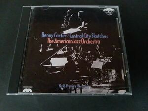 ベニー・カーター＆アメリカン・ジャズ・オーケストラ　セントラル・シティ・スケッチ　BENNY CARTER EJD-3038