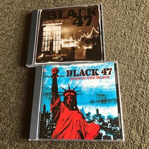 BLACK 47 / ブラックフォーティーセブン　Fire Of Freedom ＋ Home Of The Brave