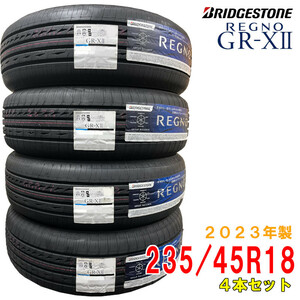 ≪2023年製/在庫あり≫　REGNO GR-X2　235/45R18　4本セット　日本製　bridgestone-ブリヂストン-　レグノ　GRX2