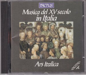 TACTUS　「MUSICA DEL XV SECOLO IN ITALIA」　ENS・アルス・イタリカ