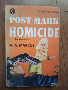 ナイスアートのグラフィック・ミステリ▼A・A・マルカス▼Post-Mark Homicide（未翻訳1948）