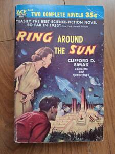 ナイスアート人気のエース・ダブル■クリフォード・Ｄ・シマック：Ring Around The Sun■L・スプレイグ・ド・キャンプ：Cosmic Munhunt