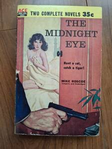 ナイスアート人気のエース・ダブル■マイク・ロスコー:The Midnight Eye(1958)■アーネスト・ジェイソン・フレデリクス:Shakedown Hotel(58
