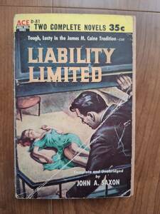 ナイスアート人気のエース・ダブル■ジョン・A・サクソン:Liability Limited(1947)■シェルドン・スターク:Too Many Sinners(1954)