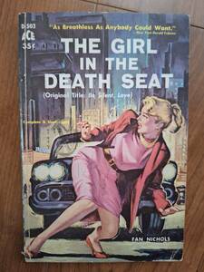 ナイスアート人気のエース・ブック■ファン・ニコルズ■The Girl In The Death Seatr(未翻訳1960)