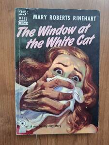 ナイスアート人気のデルマップブック■メアリー・ロバーツ・ラインハート■The Window At The White Cat（未翻訳1910）