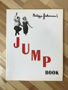 L94●洋書写真集 Philippe Halsman's Jump Book/フィリップハルスマン ジャンプ マリリン・モンロー ブリジット・バルドー モノクロ 231117