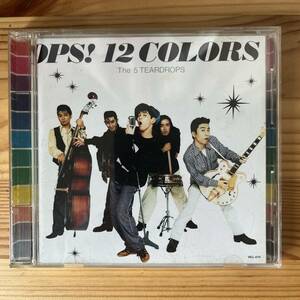 国内盤　CD The 5 Teardrops!* 12 Colors VICL-470