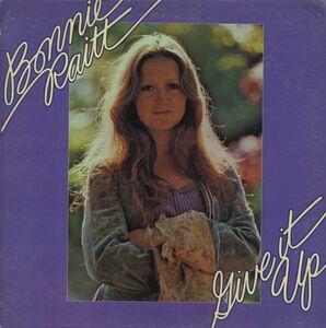 USオリジ緑ラベルSTERLING刻印！72年プレスLP Bonnie Raitt / Give It Up【Warner Bros / BS 2643】ボニー・レイット ギヴ・イット・アップ