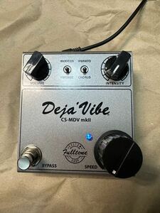 【美品】Fulltone deja vibe CS-MDV mkll フルトーンcustom shop