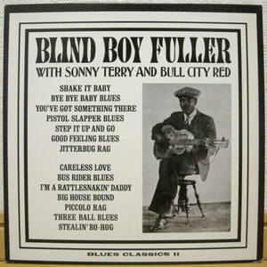 ブラインド・ボーイ・フラー【US盤 LP MONO】BLIND BOY FULLER With Sonny Terry And Bull City Red | Blues Classics BC-11 (戦前 PRE WAR