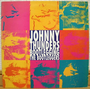 ジョニー・サンダース【カラー盤 LP】JOHNNY THUNDERS Bootlegging The Bootleggers | Jungle Records FREUD 30 (The Heartbreakers