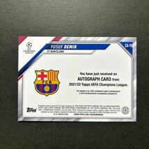 ユスフデミル 2021/22 Topps Chrome UEFA Champions League Yusuf Demir FC Barcelona Auto 直筆サインカード RC_画像2