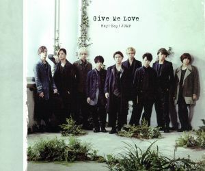 Ｇｉｖｅ　Ｍｅ　Ｌｏｖｅ（通常盤）／Ｈｅｙ！　Ｓａｙ！　ＪＵＭＰ