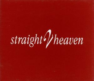 ＳＴＲＡＩＧＨＴ　２　ＨＥＡＶＥＮ／ＳＴＲＡＩＧＨＴ　２　ＨＥＡＶＥＮ