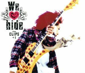 Ｗｅ　ｌｏｖｅ　ｈｉｄｅ～Ｔｈｅ　ＣＬＩＰＳ～　＋１（Ｂｌｕ－ｒａｙ　Ｄｉｓｃ）／ｈｉｄｅ