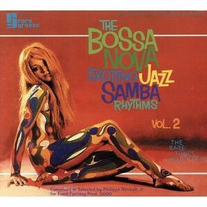 【輸入盤】ＢＯＳＳＡ ＮＯＶＡ ＥＸＣＩＴＩＮＧ ＪＡＺＺ ＳＡＭＢＡ ＲＨＹＴＨＭＳ － ＶＯＬＵＭＥ ２／（Ｖ．Ａ．）の画像1