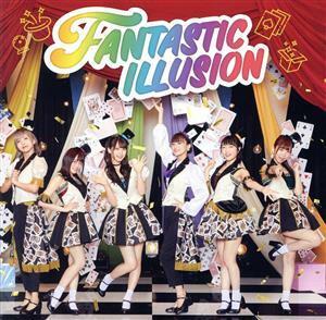 ＦＡＮＴＡＳＴＩＣ　ＩＬＬＵＳＩＯＮ（ＤＶＤ付）／ｉ★Ｒｉｓ