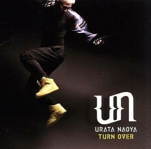 ＴＵＲＮ　ＯＶＥＲ／ＵＲＡＴＡ　ＮＡＯＹＡ（ＡＡＡ）