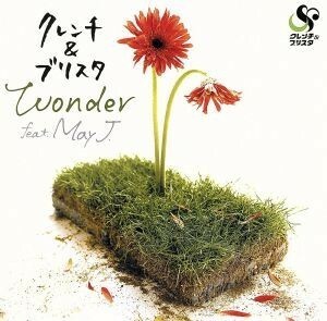 Ｗｏｎｄｅｒ　ｆｅａｔ．Ｍａｙ　Ｊ．／クレンチ＆ブリスタ,Ｍａｙ　Ｊ．