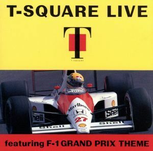 Ｔスクェアライヴ～フィーチャリングＦ－１グランプリ・テーマ／Ｔ－ＳＱＵＡＲＥ,Ｔ－ＳＱＵＡＲＥ／ＴＨＥ　ＳＱＵＡＲＥ