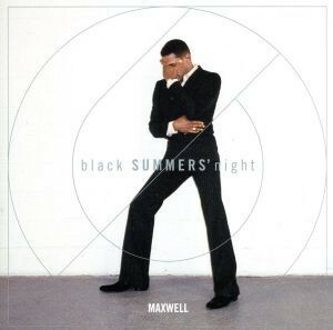 【輸入盤】ＢＬＡＣＫＳＵＭＭＥＲＳ’ＮＩＧＨＴ／マックスウェル