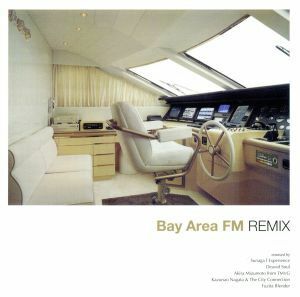 Ｂａｙ　Ａｒｅａ　ＦＭ　ＲＥＭＩＸ／Ｆｕｚｉｔａ　Ｂｌｅｎｄｅｒ