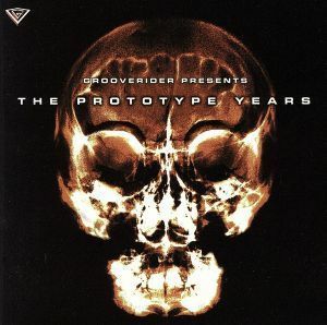 【輸入盤】 Ｇｒｏｏｖｅｒｉｄｅｒ Ｐｒｅｓｅｎｔｓ−Ｔｈｅ Ｐｒｏｔｏｔｙｐｅ Ｙｅａｒｓ （オムニバス）