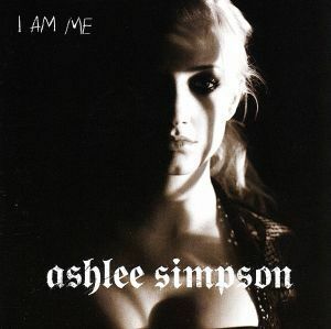 【輸入盤】Ｉ　ＡＭ　ＭＥ／アシュリー・シンプソン