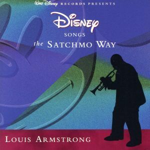 【輸入盤】Ｄｉｓｎｅｙ　Ｓｏｎｇｓ　ｔｈｅ　Ｓａｔｃｈｍｏ　Ｗａｙ／ルイ・アームストロング