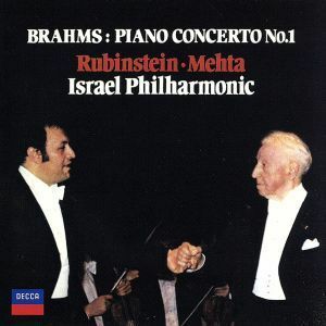 ブラームス：ピアノ協奏曲第１番（初回生産限定盤：ＳＨＭ－ＣＤ）／Ａ．ルービンシュタイン,イスラエル・フィルハーモニー管弦楽団