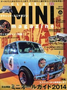 ＣＬＡＳＳＩＣ　ＭＩＮＩ　ｍａｇａｚｉｎｅ(Ｖｏｌ．２３（２０１４Ｆｅｂｒｕａｒｙ）) 完全解説　ミニオールガイド２０１４ Ｍ．Ｂ．Ｍ