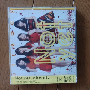 Not yet　　already　　CD+DVD　　Type-A