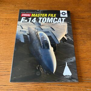 グラマンF-14トムキャット写真集★ソフトバンク・クリエイティブ発行、2012年初版★米海軍/NASオシアナ/TOMCAT 他★絶版・貴重！