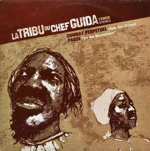 La Tribu Du Chef Guida / Combat Perpetuel c/w Pause【12''】2007 / FRA / La Tribu Du Chef Guida / LTDCG-001 / 検索：333yen vinyl