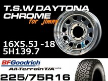 特価 新型 ジムニー TSW デイトナクローム 16X5.5J-18 BF Goodrich All-Terrain T/A KO2 225/75R16 タイヤホイール4本セット (JB64/JB23）_画像2