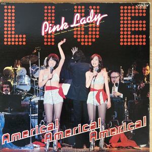 l533 LPレコード【Pink Lady / America！America！America！】ピンクレディー アメリカ公演