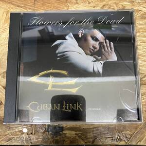 シ● HIPHOP,R&B CUBAN LINK - FLOWERS FOR THE DEAD INST,シングル CD 中古品