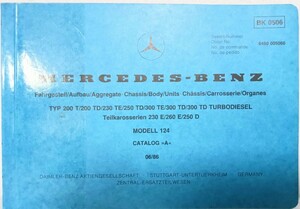 Mercedes Benz 1986 year W124 Wagon 230TE/300TE/300TD etc. parts list disassembly paper service book 