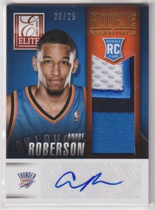 NBA ANDRE ROBERSON PATCH AUTO 2013-14 PANINI ELITE BASKETBALL ROOKIE ESSENTIALS PRIME Autograph /25 枚限定 直筆サイン パッチオート